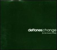 Change in the House of Flies [3 Tracks] von Deftones