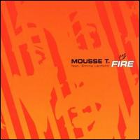 Fire [5 Tracks] von Mousse T