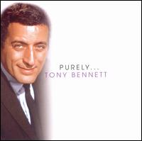 Purely Tony Bennett von Tony Bennett