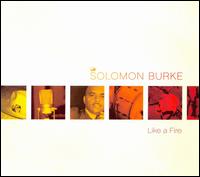 Like a Fire von Solomon Burke
