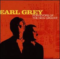 Purveyors of the New Groove von Earl Grey