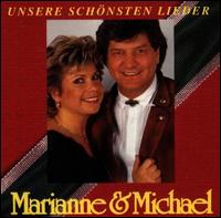 Unsere Schönsten Lieder von Marianne & Michael