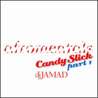 Afromentals: Candy Slick, Pt. 1 von DJ Jamad