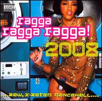 Ragga Ragga Ragga 2008 von Various Artists