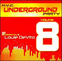 NYC Underground Party, Vol. 8 von Louie DeVito