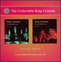 Collectable King Crimson, Vol. 3: Live in London, Pts. 1-2 1996 von King Crimson