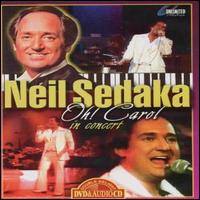 Oh Carol: In Concert von Neil Sedaka