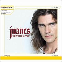 Volverte a Ver von Juanes