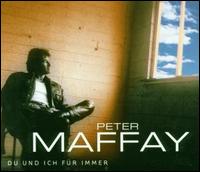 Du und Ich Fur Immer von Peter Maffay