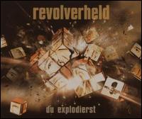 Du Explodierst/Basic von Revolverheld