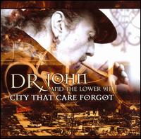 City That Care Forgot von Dr. John