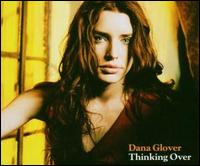 Thinking Over [UK CD] von Dana Glover
