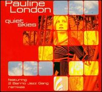 Quiet Skies von Pauline London