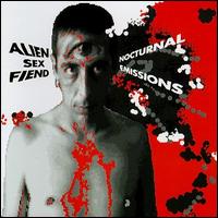 Nocturnal Emissions von Alien Sex Fiend