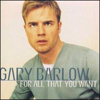 For All That You Want, Pt. 1 von Gary Barlow
