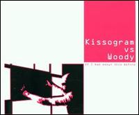 If I Had Known This Before von Kissogram