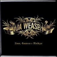 Amor, Escárnio e Maldizer von Da Weasel