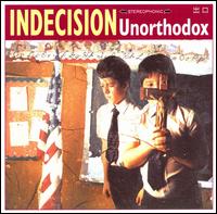 Unorthodox von Indecision