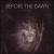 Deadlight von Before the Dawn