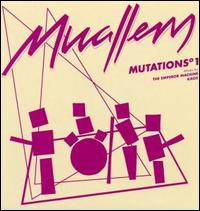 Mutations 1 [Emperor Machine & Kaos Remix] von Muallem