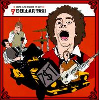 Come and Figure It Out [Bonus Track] von 7 Dollar Taxi
