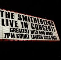 Live in Concert! Greatest Hits and More von The Smithereens