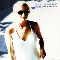 White Russian von Viktoria Tolstoy