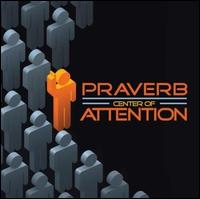 Center of Attention von Praverb