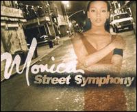 Street Symphony [Germany CD Single] von Monica