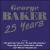 25 Years von George Baker