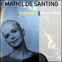 Sings Randy Newman: Texas Girl & Pretty Boy von Mathilde Santing