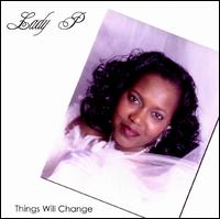 Things Will Change von Lady P