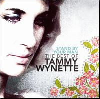 Stand by Your Man: The Best of Tammy Wynette von Tammy Wynette