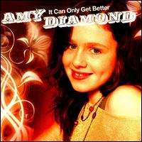 It Can Only Get Better von Amy Diamond