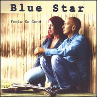 Feels So Good von Blue Star