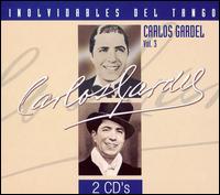 Inolvidables del Tango, Vol. 3 von Carlos Gardel