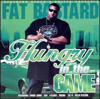 Hungry in the Game von Fat Bastard