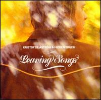 Leaving Songs von Kristofer Åström