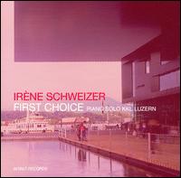First Choice von Irène Schweizer