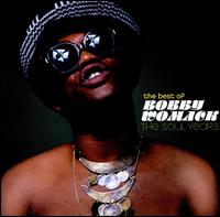 Best of Bobby Womack: The Soul Years von Bobby Womack