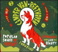 Popular Songs of Great Enduring Strength and Beauty von Camper Van Beethoven