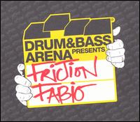 Drum and Bass Arena Presents Friction and Fabio von Fabio