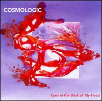 Eyes in the Back of My Head von Cosmologic