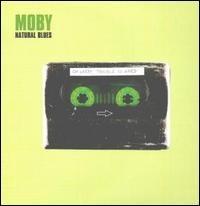 Natural Blues [UK 12"] von Moby