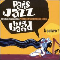 A Suivre von Paris Jazz Big Band
