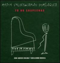 Tu No Sospechas (CD + Book) von Chano Domínguez