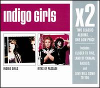 Indigo Girls/Rites of Passage von Indigo Girls