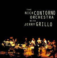 Nick Contorno Orchestra with Jerry Grillio von Nick Contorno