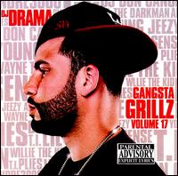 Gangsta Grillz Volume 17 von Drama