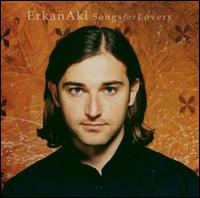 Songs for Lovers von Erkan Aki